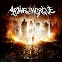 Alone In The Morgue : Oblivion